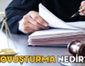 KOVUŞTURMA NEDİR? Kovuşturma ve soruşturma arasındaki farklar nelerdir?