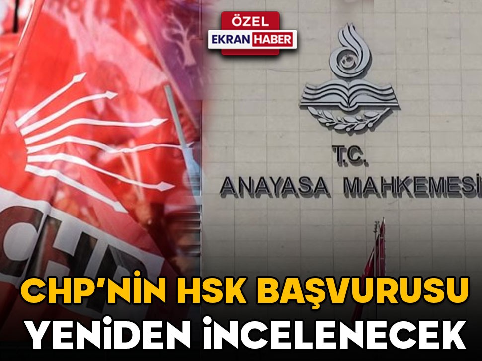 Yargı camiası bunu konuşuyor! CHP’nin HSK başvurusu yeniden incelenecek