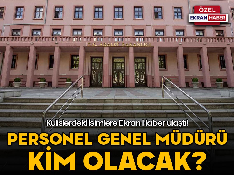 Personel Genel Müdürü kim olacak? İşte kulislerde konuşulan o iki isim…