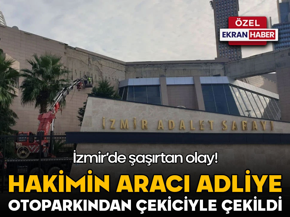 Hakimin aracı Adliye otoparkından çekici ile çekildi!