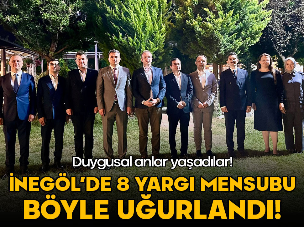 İnegöl'de atanan yargı mensuplarına veda yemeği!