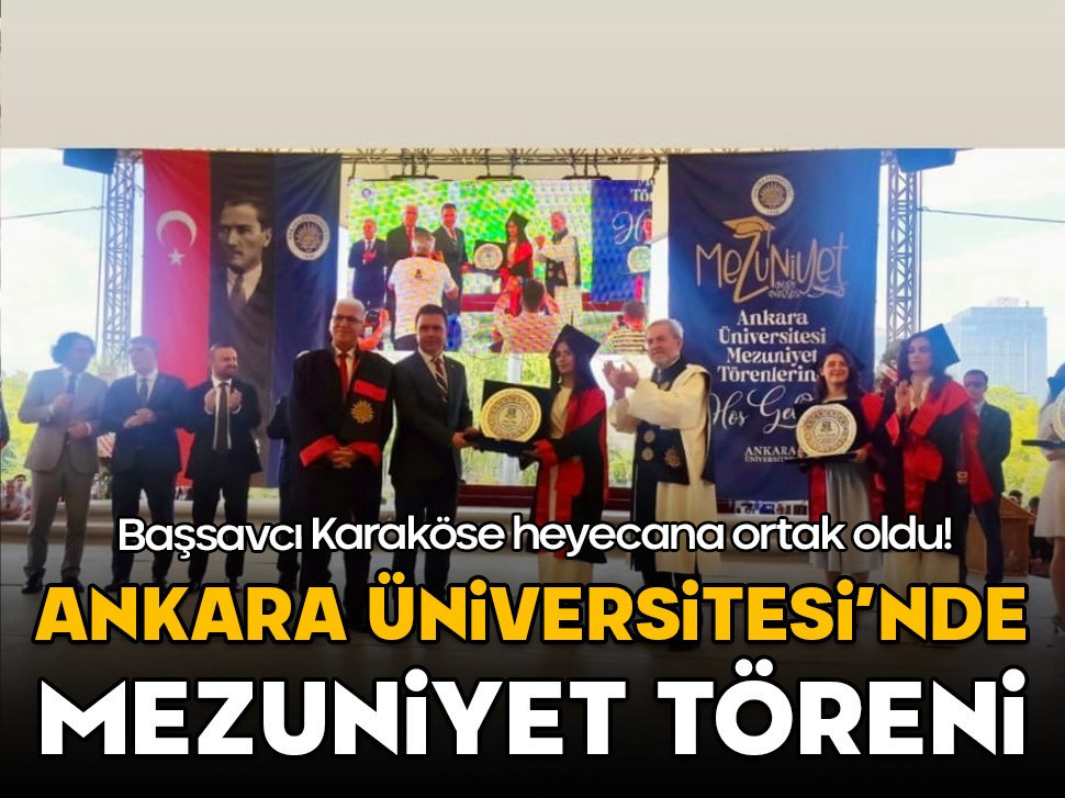 Başsavcı Karaköse, mezuniyet coşkusuna ortak oldu!