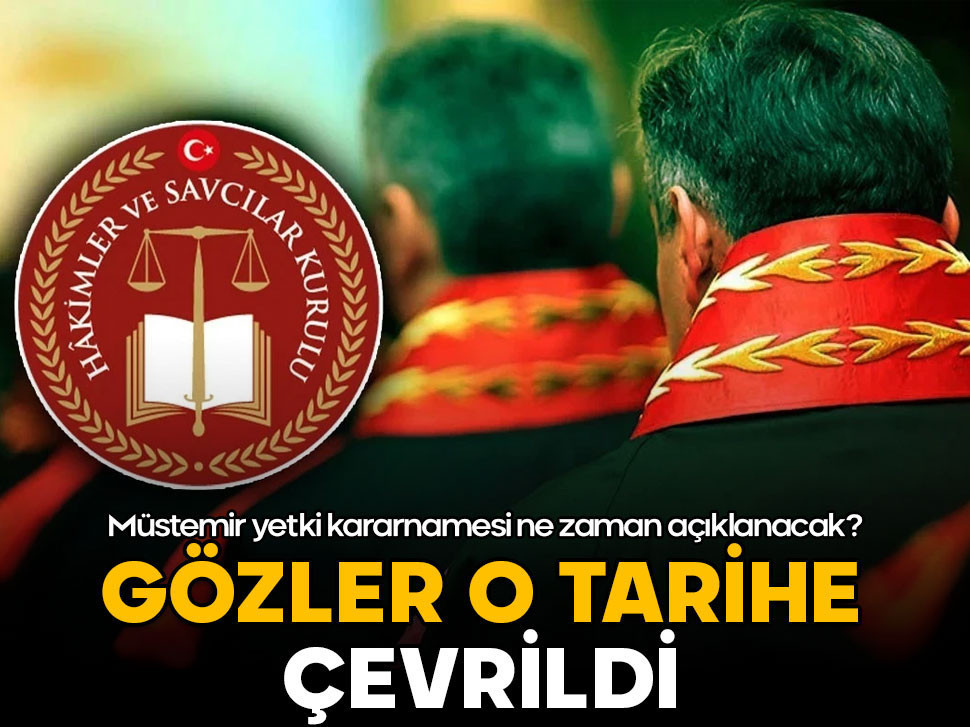 Müstemir yetki kararnamesi ne zaman açıklanacak?