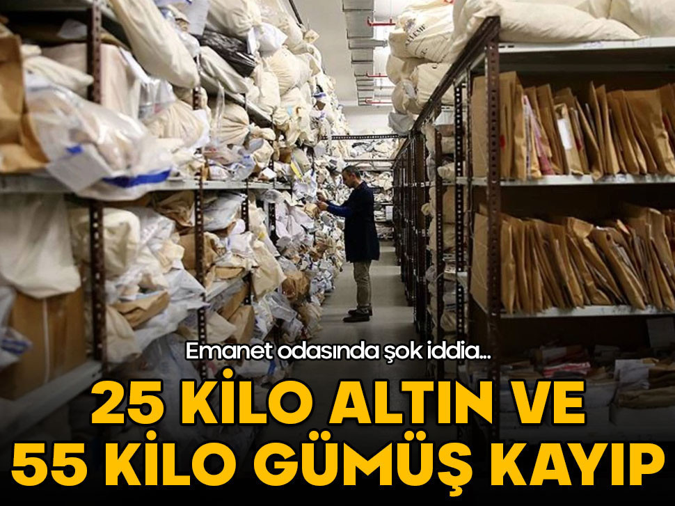 Adliyenin adli emanet kasasından 25 kilogram altın ve 55 kilogram gümüş çalındı