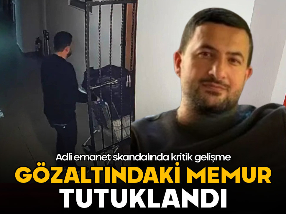Adli emanet soygununda yeni gelişme: Gözaltına alınan memur Kemal D. tutuklandı