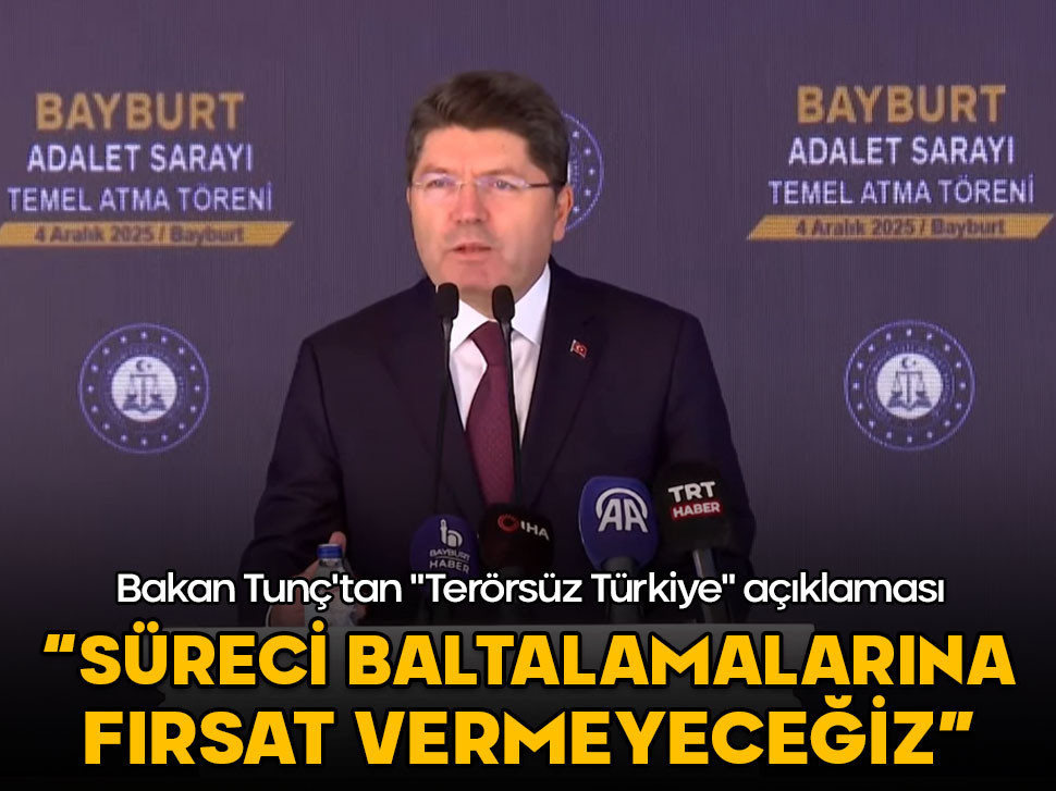 Bakan Tunç'tan "Terörsüz Türkiye" açıklaması: Süreci baltalamalarına fırsat vermeyeceğiz